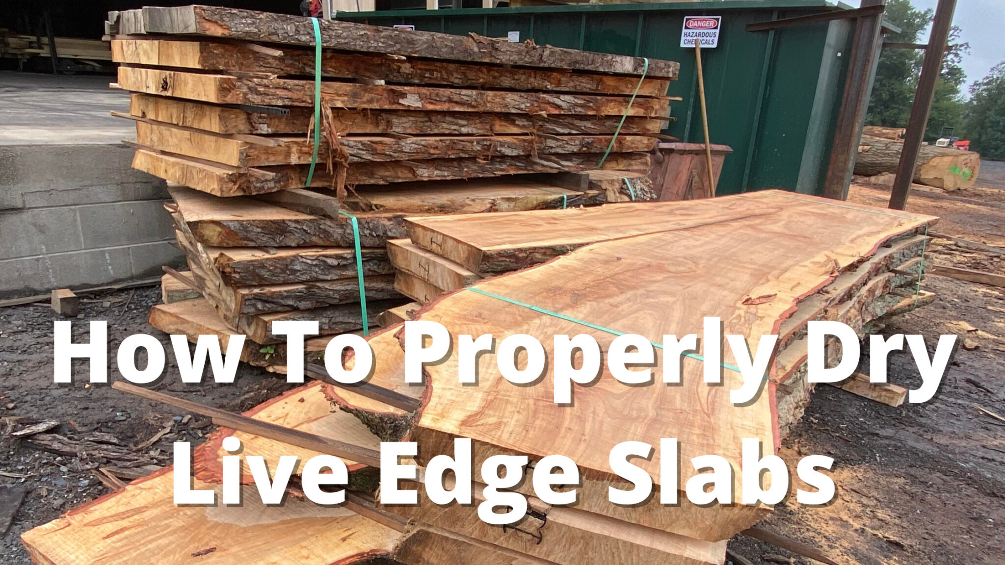 How To Properly Dry Live Edge Slabs Lancaster Live Edge